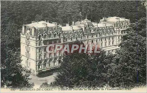 Cartes postales Bagnoles de l'Orne l'Hotel des Thermes Vu du Rocher de l'Etablissement