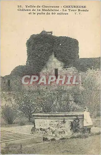 Cartes postales Vallee de Chevreuse Chateau de la Madeleine La Tour Ronde et le Puits de 80 metres