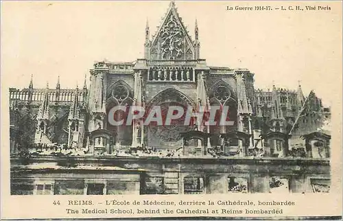 Ansichtskarte AK Reims La Guerre 1914 1917 L'Ecole de Medecine derriere la Cathedrale (militaria)