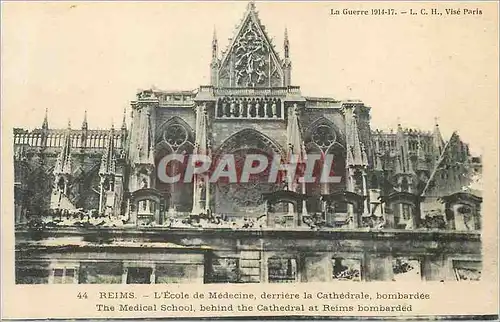 Cartes postales Reims La Guerre 1914 1917 L'Ecole de Medecine derriere la Cathedrale (militaria)