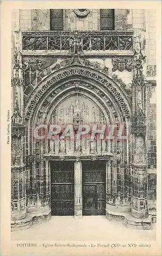Cartes postales Poitiers Eglise Sainte Radegonde Le Portail (XVe et XVIe Siecle)