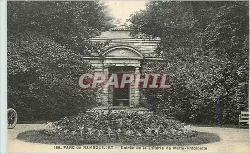Cartes postales Parc de Rambouillet Entree de la Laiterie de Mareie Antoinette