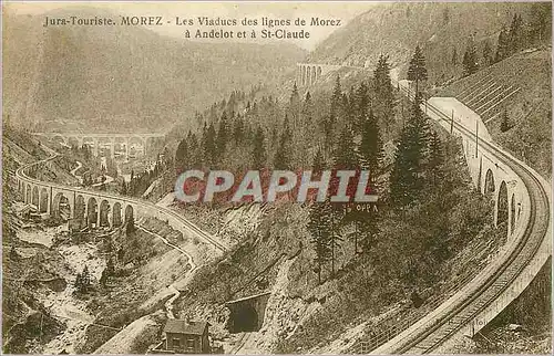 Cartes postales Morez Jura Touristique Les Viaducs des Lignes de Morez a Andelot et a Saint Claude