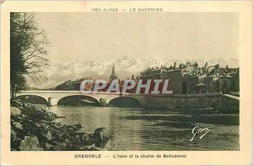 Cartes postales Le Dauphine Grenoble Nos Alpes L'Isere et la Chaine de Belledonne
