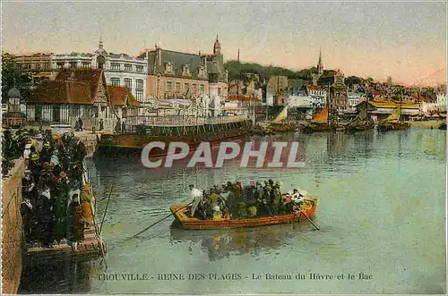 Ansichtskarte AK Trouville Reine des Plages Le Bateau du Havre et le Bac