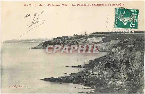 Cartes postales Route de St Pair aux Mer La Pointe et le Chateau de la Crete
