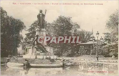 Cartes postales Toulouse Grand Rond Statue de Clemence Izaure du sculpteur Ducuing