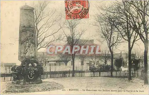 Cartes postales Ruffec Le Monument des Soldats Morts pour la Patrie et la Gare