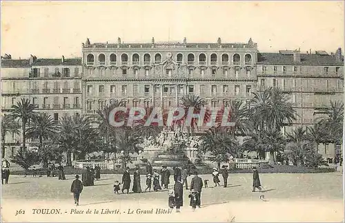 Cartes postales Toulon Place de la Liberte Le Grand Hotel