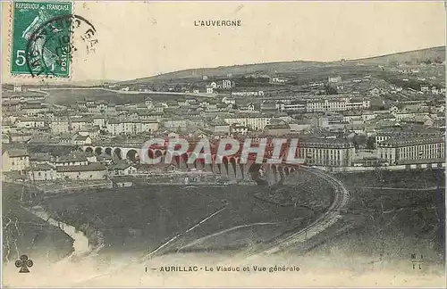 Ansichtskarte AK Aurillac L'Auvergne Le Viaduc et Vue Generale