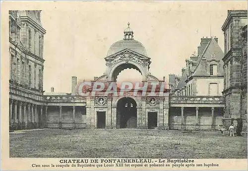 Ansichtskarte AK Chateau de Fontainebleau Le Baptistere