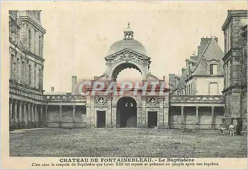 Cartes postales Chateau de Fontainebleau Le Baptistere