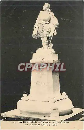 Cartes postales La Rochelle La Statue de Jean Guitron sur la place de l'Hotel de Ville