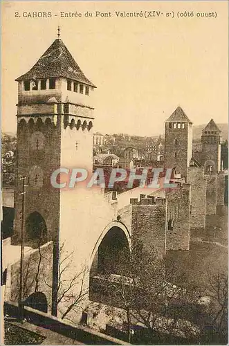 Ansichtskarte AK Cahors Entree du Pont Valentre (XIVe Siecle) Cote Ouest