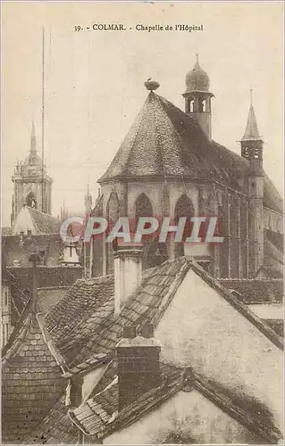 Ansichtskarte AK Colmar Chapelle de l'Hopital