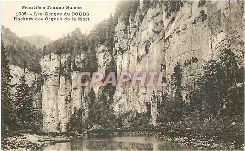 Cartes postales Frontiere Franco Suisse Les Gorges du Doubs Rochers des Orgues de la Mort