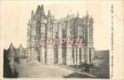Cartes postales Beauvais La Cathedrale XIIIe XIVe XVe Siecles