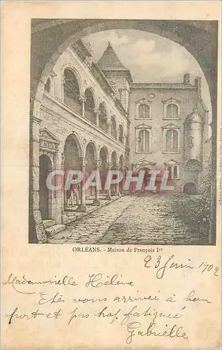 Cartes postales Orleans Maison de Francois 1er
