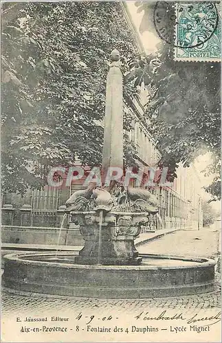 Cartes postales Aix en Provence Fontaine des 4 Dauphins Lycee Mignet