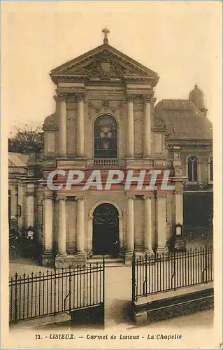 Cartes postales Lisieux Carmel de Lisieux La Chapelle