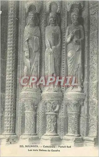 Ansichtskarte AK Bourges Cathedrale portail Sud Les Trois Statues de Gauche