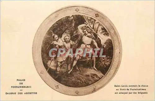 Cartes postales Palais de Fontainebleau Galerie des Assietttes Saint Louis courant la chasse en Foret de Fontain