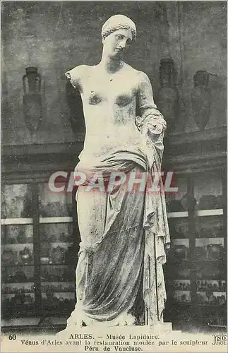 Cartes postales Arles Musee Lapidaire Venus d'Arles avant la Restauration moulee par Sculpteur