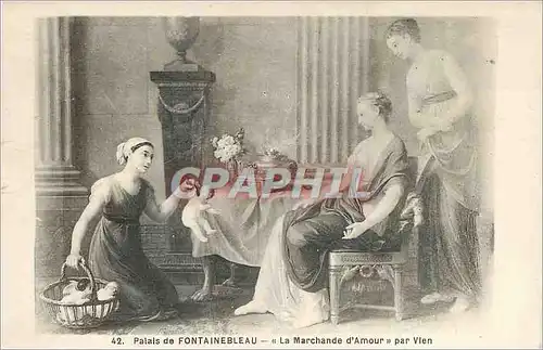 Cartes postales Palais de Fontainebleau La Marchande d'Amour par Vien