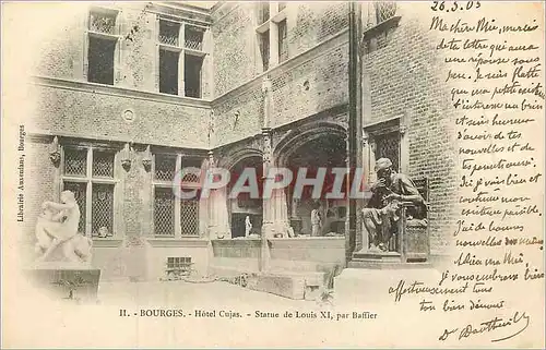 Cartes postales Bourges Hotel Cujas Statue de Louis XI par Baffier (carte 1900)