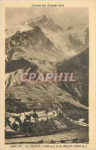 Cartes postales Circuit des Grands Cols La Grave (1480 m) et la Meije (3982 m)