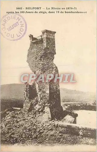 Cartes postales Belfort La Miotte en 1870 apres les 103 Jours de Siege dont 73 de Bombardement