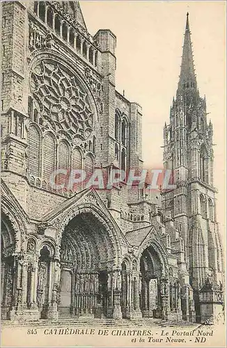 Cartes postales Cathedrale de Chartres Le Portail Nord et la Tour Neuve