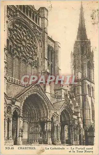Cartes postales Chartres La Cathedrale Le Portail Nord et la Tour Neuve