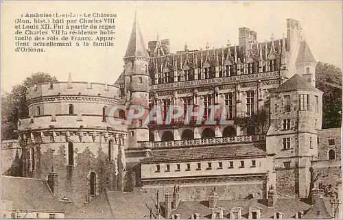 Cartes postales Amboise (I et L) Le Chateau (Mon Hist) Bati par Charles VIII et Louis XII