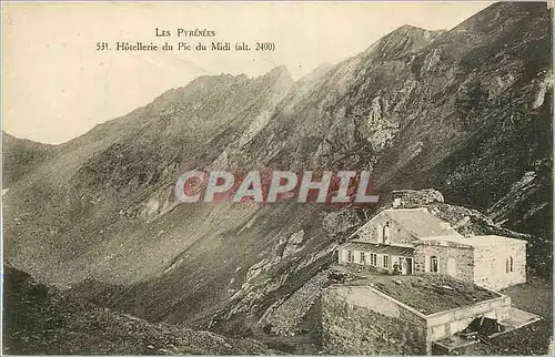 Cartes postales Les Pyrenees Hotellerie du Pic du Midi (alt 2400)