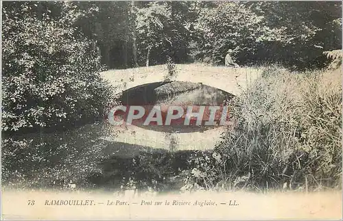 Ansichtskarte AK Rambouillet Le Parc Pont sur le Riviere Anglaise