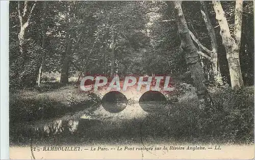 Cartes postales Rambouillet Le Parc Pont rustique sur le Riviere Anglaise