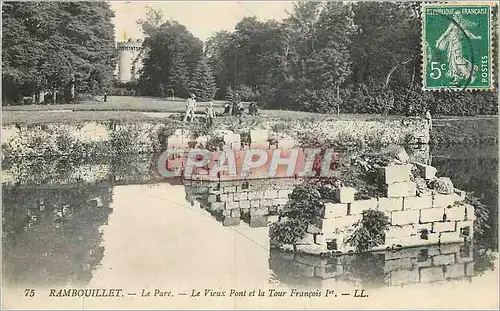 Ansichtskarte AK Rambouillet Le Parc Le Vieux Pont et la Tour Francois 1er