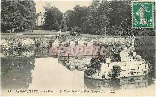 Cartes postales Rambouillet Le Parc Le Vieux Pont et la Tour Francois 1er
