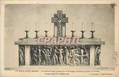 Cartes postales Le Mont Saint Michel Le Nouvel Autel Majeur de la Basilique Abbatiale (Granit et Bronze)