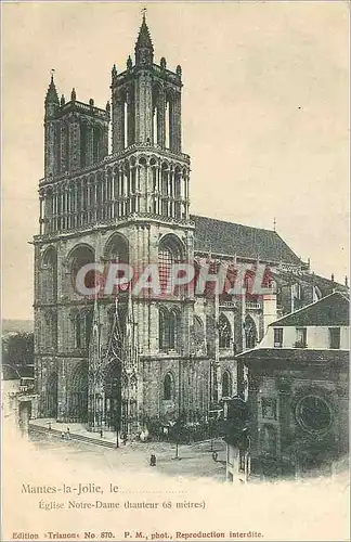 Cartes postales Mantes La Jolie Eglise Notre Dame (Hauteur 68 metres)