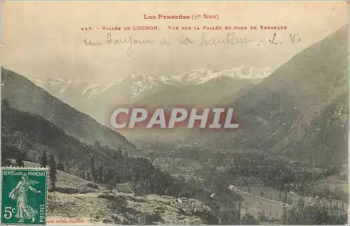 Cartes postales Les Pyrenees Vallee de Luchon Vue sur la vallee et fond de Venasque