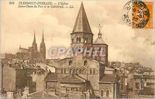 Cartes postales Clermont Ferrand l'Eglise Notre Dame du Port et la Cathedrale