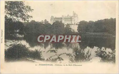 Cartes postales Pierrefonds Chateau Vu du Bois d'Haucourt
