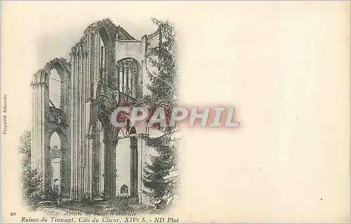 Ansichtskarte AK Abbaye de Saint Wandrille Ruines du Transept Cote du Choeur XIVe S (carte 1900)