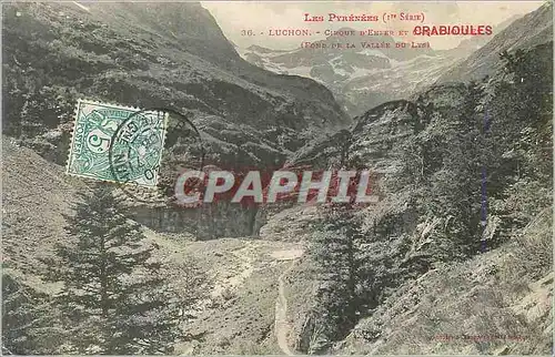 Ansichtskarte AK Luchon Les Pyrenees Circuit d'Enfer et Grabioules Fond de la vallee du Lys