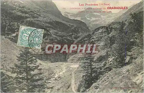 Cartes postales Luchon Les Pyrenees Circuit d'Enfer et Grabioules Fond de la vallee du Lys