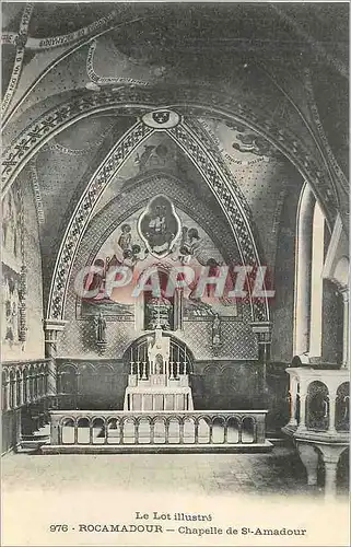 Cartes postales Rocamadour Le Lot Illustre Chapelle de St Amadour