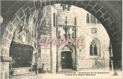 Cartes postales Rocamadour Tombeau de St Amadour et Entree de la Chapelle Miraculeuse