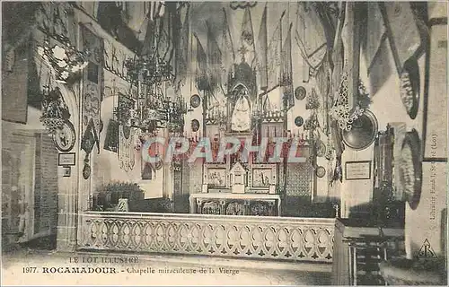Cartes postales Rocamadour Le Lot Illustre Chapelle Miraculeuse de la Vierge